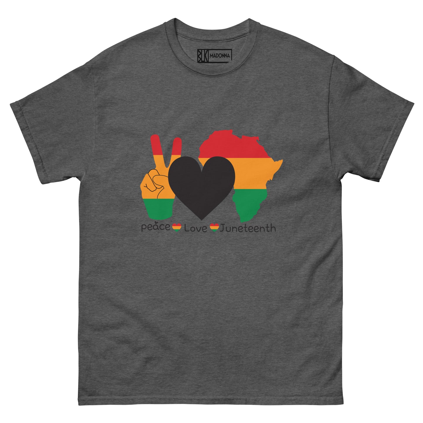 BLK MDNA Classic "Peace Love Juneteenth" Novelty Tee