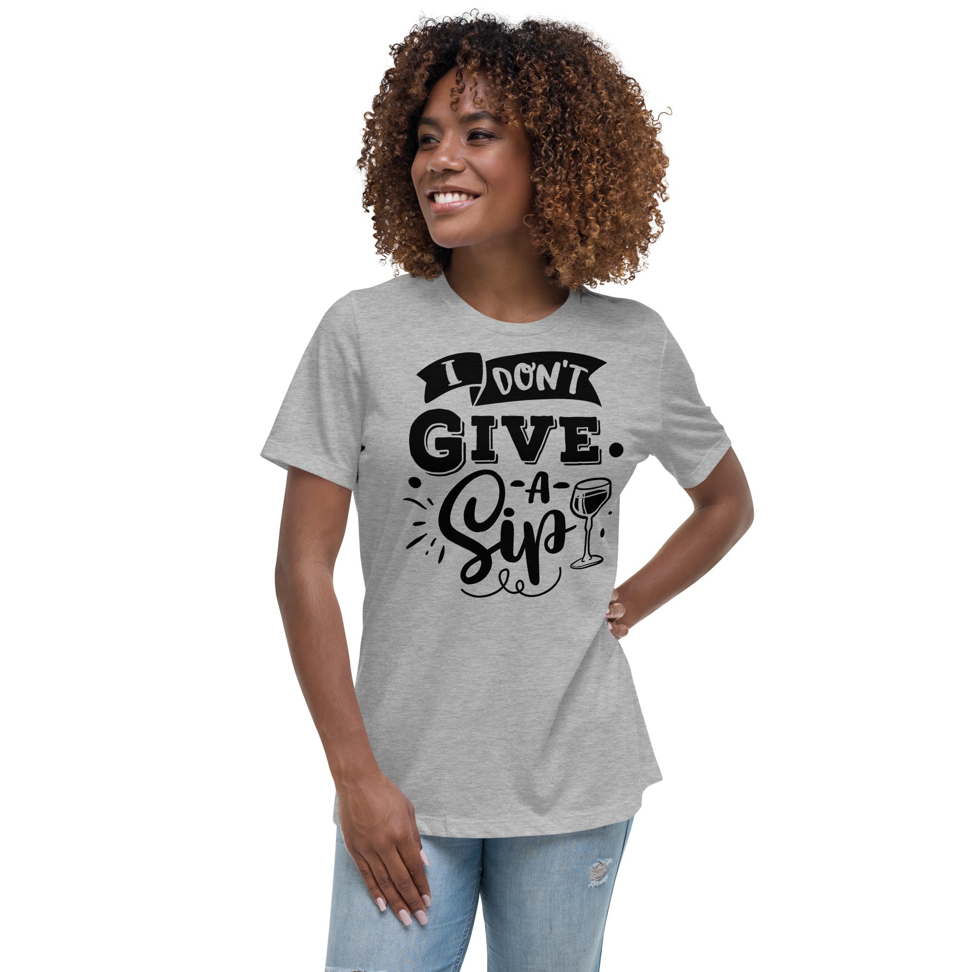 I don’t give a sip T-Shirt