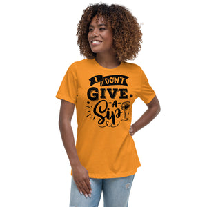 I don’t give a sip T-Shirt